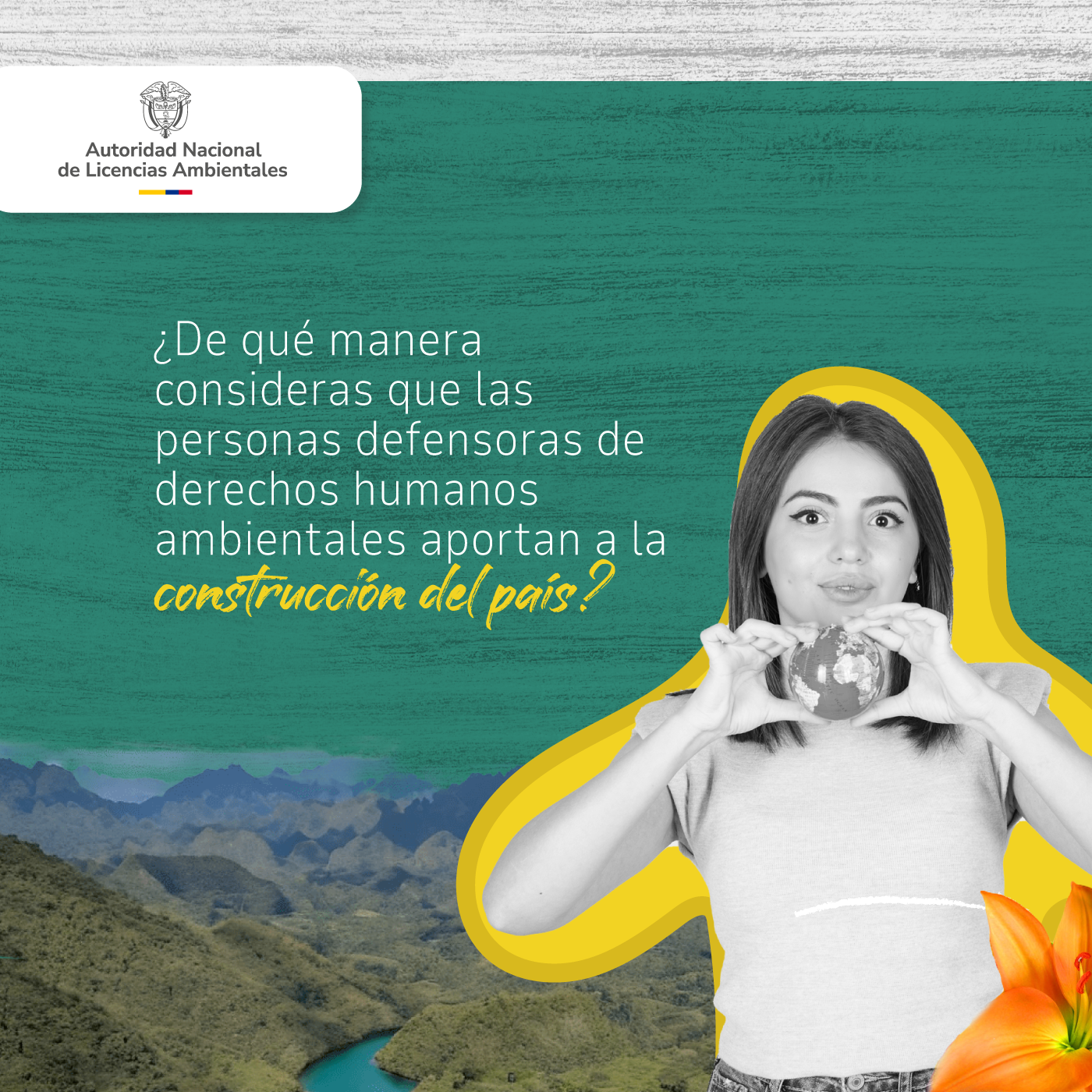 Sensibilización Voces de Personas Colaboradoras de la ANLA